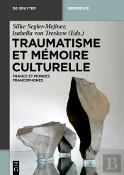 Traumatisme Et Mémoire Culturelle