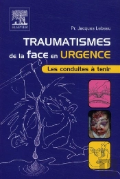 Traumatismes De La Face En Urgence
