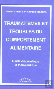 Traumatismes & Troubles Du Comportement Alimentaire