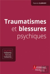 Traumatismes Et Blessures Psychiques