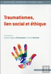 Traumatismes, Lien Social Et Éthique