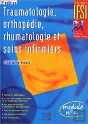 Traumatologie Orthopedie Rhumatologie Et Soins Infirmiers 3eme Edition