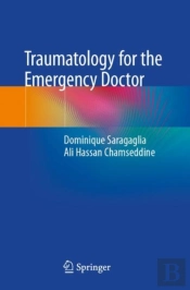 Traumatology For The Emergency Doctor