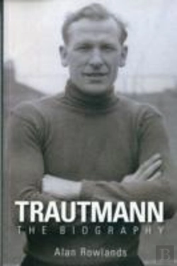 Bertrand.pt - Trautmann The Biography