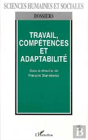 Travail, Competences Et Adaptabilite