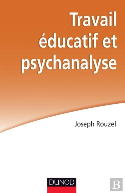Bertrand.pt - Travail Éducatif Et Psychanalyse