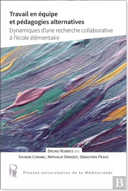 Bertrand.pt - Travail En Équipe Et Pédagogies Alternatives : Dynamiques D'Une Recherche Collaborative À L'École Élémentaire