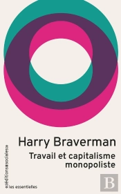 Travail Et Capitalisme Monopoliste