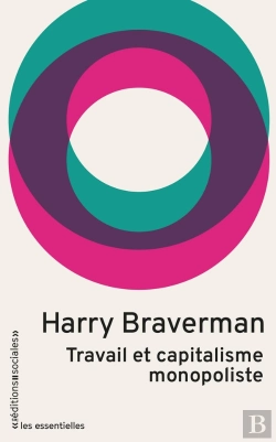 Bertrand.pt - Travail Et Capitalisme Monopoliste