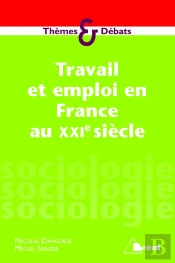 Travail Et Emploi En France Au Xxie Siècle
