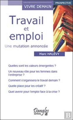 Bertrand.pt - Travail Et Emploi ; Une Mutation Annoncée