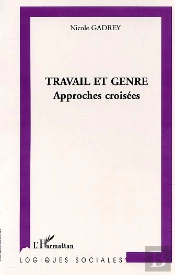 Travail Et Genre ; Approches Croisees