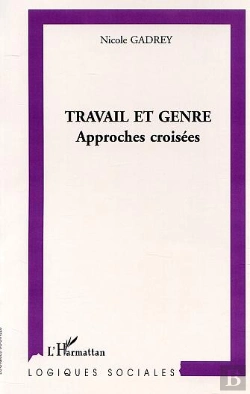 Bertrand.pt - Travail Et Genre ; Approches Croisees
