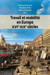 Travail Et Mobilité En Europe (Xvie-Xixe Siècles)