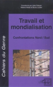 Travail Et Mondialisation ; Confrontation Nord-Sud