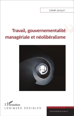 Bertrand.pt - Travail, Gouvernementalité Managériale Et Néolibéralisme