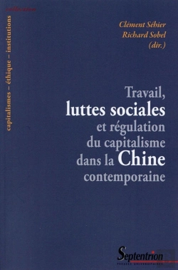 Bertrand.pt - Travail, Luttes Sociales Et Régulation Du Capitalisme Dans La Chine Contemporaine