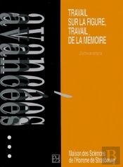 Travail Sur La Figure, Travail De La Memoire
