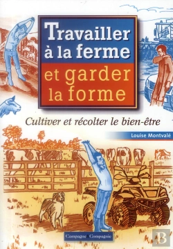 Bertrand.pt - Travailler À La Ferme Et Garder La Forme ; Semer Et Cultiver Le Bien Être