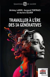 Travailler À L'Ère Des Ia Génératives