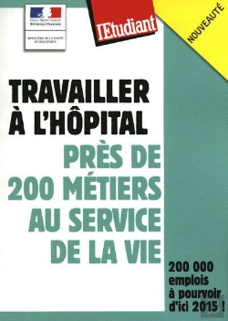 Bertrand.pt - Travailler À L'Hôpital ; Près De 200 Métiers Au Service De La Vie