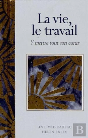 Travailler Avec Tout Son Coeur