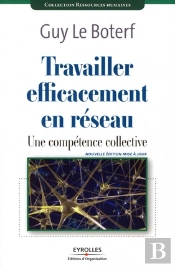 Travailler Efficacement En Réseau ; Une Compétence Collective