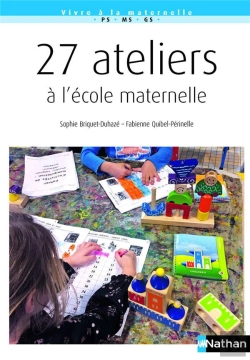 Bertrand.pt - Travailler En Ateliers A L'Ecole Maternelle - Vivre A La Maternelle - 2018