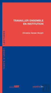 Travailler Ensemble En Institution