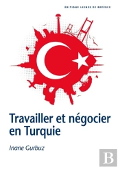 Travailler Et Negocier En Turquie