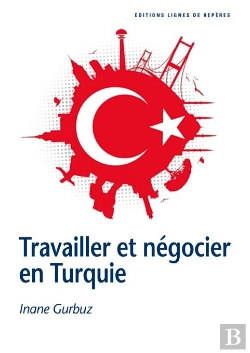 Bertrand.pt - Travailler Et Negocier En Turquie