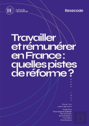 Travailler Et Remunerer En France : Quelles Pistes De Reforme ?