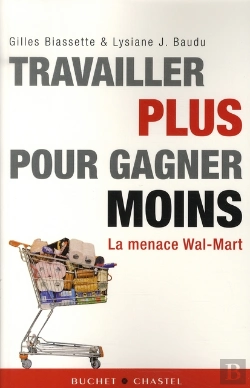 Bertrand.pt - Travailler Plus Pour Gagner Moins ; La Menace Wal-Mart