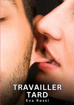 Bertrand.pt - Travailler Tard - Nouvelles Erotiques De Sexe Ta