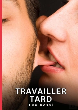 Bertrand.pt - Travailler Tard - Nouvelles Erotiques De Sexe Ta