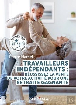 Bertrand.pt - Travailleurs Indépendants : Réussissez La Vente De Votre Activité Pour Une Retraite Gagnante