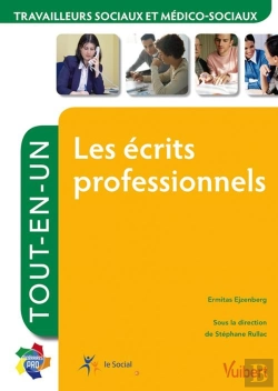 Bertrand.pt - Travailleurs Sociaux Et Médico-Sociaux ; Les Écrits Professionnels ; Tout-En-Un