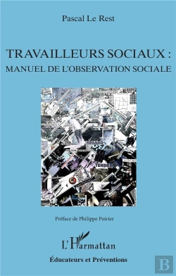 Bertrand.pt - Travailleurs Sociaux :  Manuel De L'Observation Sociale
