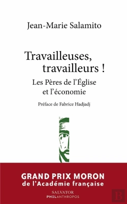 Bertrand.pt - Travailleuses, Travailleurs ! : Les Pères De L'Église Et L'Économie