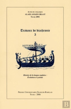 Bertrand.pt - Travaux De Diachronie 3 .; Histoire De La Langue Anglaise ; Évolution Et Système