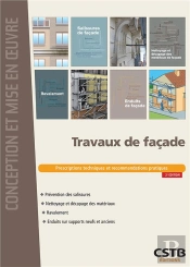 Travaux De Façade ; Prescriptions Techniques Et Recommandations Pratiques