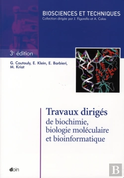 Bertrand.pt - Travaux Dirigés De Biochimie, Biologie Moléculaire Et Bio-Informatique (3e Édition)