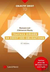 Travaux Dirigés De Droit Des Obligations (10e Édition)