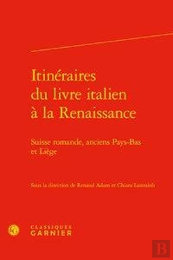 Bertrand.pt - Travaux Du Centre D'Etudes Superieures De La Renaissance - T03 - Itineraires Du Livre Italien A La R