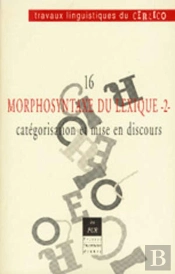 Travaux Linguistiques Du Cerlico Tome 16 : Travaux Linguistiques Du Cerlico, N° 16/2003