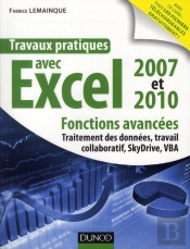 Travaux Pratiques Avec Excel 2007 Et 2010 ; Fonctions Avancées