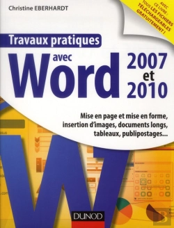 Bertrand.pt - Travaux Pratiques Avec Word 2007 Et 2010 ; Mise En Page Et Mise En Forme, Insertion