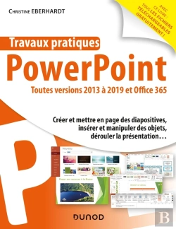Bertrand.pt - Travaux Pratiques : Powerpoint ; Toutes Versions 2013 À 2019 Et Office 365
