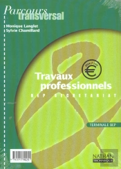 Travaux Professionnels Bep Secretariat ; Livre De L'Eleve ; Edition 2001
