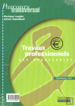 Bertrand.pt - Travaux Professionnels Bep Secretariat ; Livre De L'Eleve ; Edition 2001